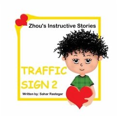 Traffic Sign 2: Zhou's Instructive Stories - Rastegar, Sahar