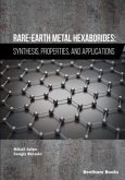 Rare-Earth Metal Hexaborides: Synthesis, Properties, and Applications