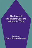 The Lives of the Twelve Caesars, Volume 11: Titus