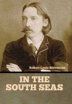 In the South Seas - Stevenson, Robert Louis