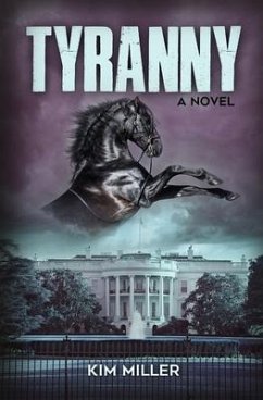 Tyranny - Miller, Kim