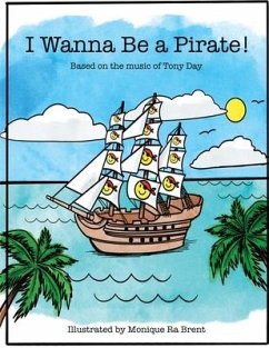 I wanna be a pirate - Day, Tony