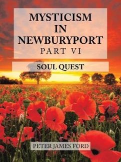 Mysticism in Newburyport: Soul Quest - Ford, Peter James