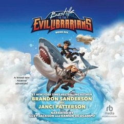 Bastille vs. the Evil Librarians - Patterson, Janci; Sanderson, Brandon