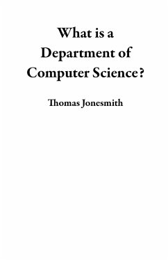 Cover What is a Department of Computer Science? (eBook, ePUB)