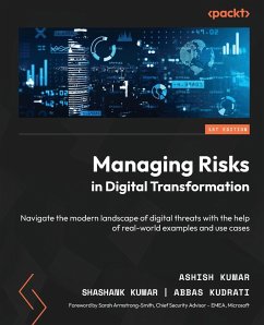 Managing Risks in Digital Transformation - Kumar, Ashish; Kumar, Shashank; Kudrati, Abbas