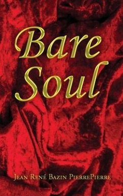 Bare Soul - Pierrepierre, Jean René Bazin