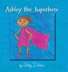 Ashley the Superhero - Bild 1