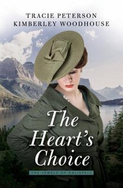 The Heart's Choice - Peterson, Tracie; Woodhouse, Kimberley