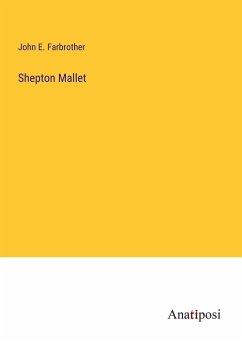 Shepton Mallet - Farbrother, John E.