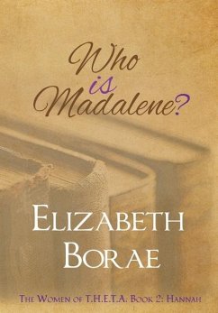 Who Is Madalene? - Borae, Elizabeth