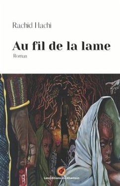 Au fil de la lame: Ayaan badan, fille d'Aïcha la maudite - Hachi, Rachid