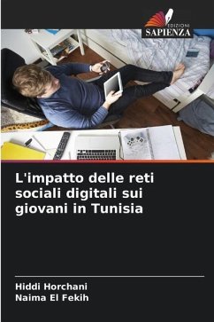 L'impatto delle reti sociali digitali sui giovani in Tunisia - Horchani, Hiddi;El Fekih, Naima