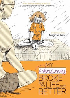 My Pancreas Broke, But My Life Got Better - Kabi, Nagata