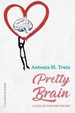 Pretty Brain: A Collection of Poetry