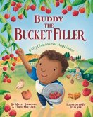 Buddy the Bucket Filler: Daily Choices for Happiness