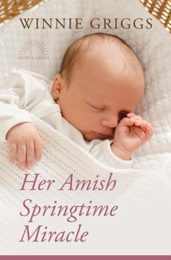 Her Amish Springtime Miracle - Griggs, Winnie