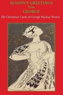 Seasons Greetings from George - Brown, George Mackay