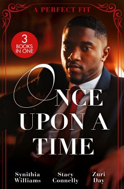 Once Upon A Time: A Perfect Fit - 3 Books in 1 - Williams, Synithia; Connelly, Stacy; Day, Zuri