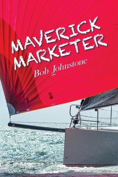 Maverick Marketer - Johnstone, Bob