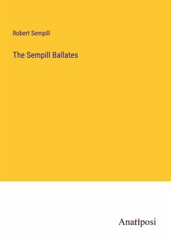 The Sempill Ballates - Sempill, Robert