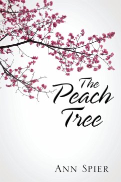 The Peach Tree - Spier, Ann