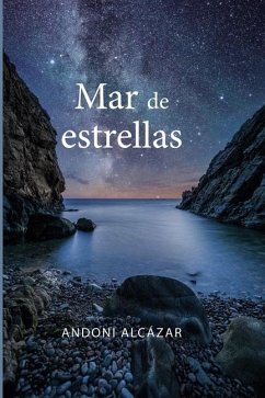 Mar de estrellas - Alcázar, Andoni