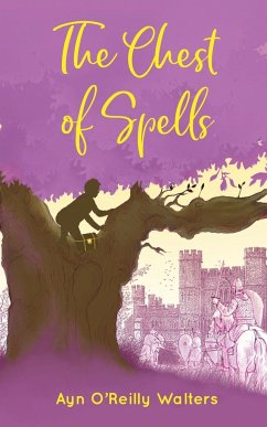 The Chest of Spells - O'Reilly Walters, Ayn