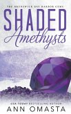 Shaded Amethysts