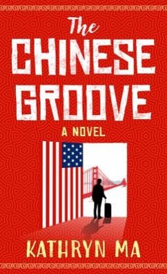 The Chinese Groove - Ma, Kathryn