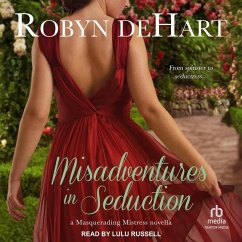 Misadventures in Seduction - Dehart, Robyn