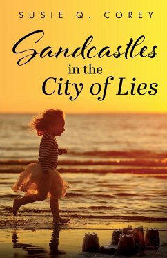 Sandcastles in the City of Lies - Corey, Susie Q.