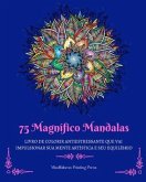 75 Magnífico Mandalas