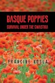 Basque Poppies: Survival Under the Swastika