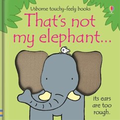 That's Not My Elephant... - Watt, Fiona