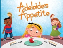 Adelaide's Appetite - Brant, Thomas M
