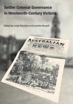 Settler Colonial Governance in Nineteenth-Century Victoria