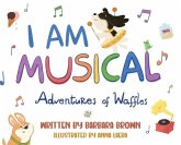 I Am Musical