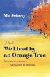 We Lived by an Orange Tree - Bild 1