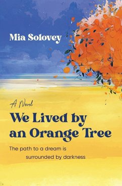 We Lived by an Orange Tree - Solovey, Mia