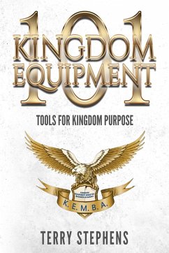 Kingdom Equipment 101 - Stephens, Terry