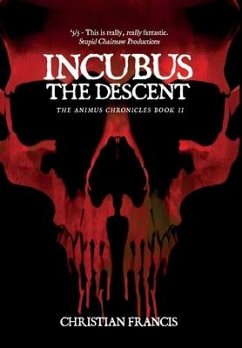 Incubus: The Descent - Francis, Christian
