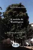 A Moeda De Washington: Segredos Do Pasado II