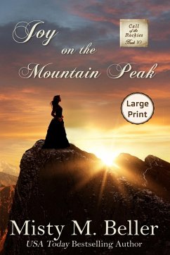 Joy on the Mountain Peak - Beller, Misty M.