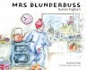 Mrs Blunderbuss - Bild 1