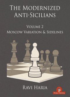 The Modernized Anti-Sicilians - Volume 2 - Haria, Ravi