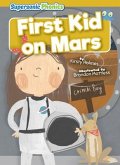 First Kid on Mars