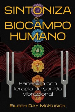 Sintoniza el biocampo humano - McKusick, Eileen Day