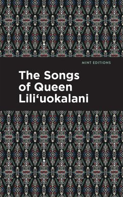 The Songs of Queen Lili'uokalani - Lili'uokalani