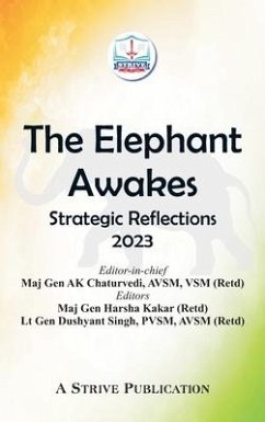 The Elephant Awakes: Strategic Reflections - 2023